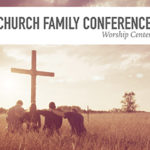 Church Family Conference