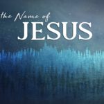 2017 Christmas – In the Name of Jesus